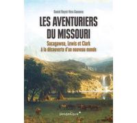 Les Aventuriers Du Missouri
