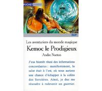 Les Aventuriers Du Monde Magique. Kemoc Le Prodigieux