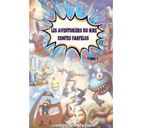 Les aventuriers du rire contes farfelus - tome 1 Les histoires les plus drôles de la galaxie ! - Yann Bertin - Bookelis - broché - roman jeunesse