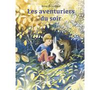 Les aventuriers du soir - Anne Brouillard - Des Elephants - relié - Album jeunesse dès 3 ans