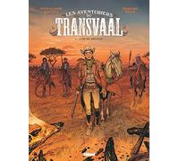 Les Aventuriers du Transvaal - Tome 01: L'Or de Kruger