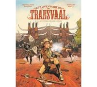 Les Aventuriers du Transvaal - Tome 02 Jean-Claude Bartoll (Auteur), Bernard Kolle (Dessinateur)