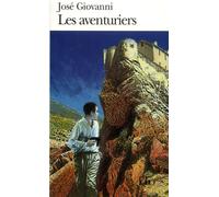 Les Aventuriers - José Giovanni - Gallimard - Poche - Roman