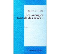 Les Aveugles Font Ils des Reves - Barry Gifford - Cahiers Du Cinema - broché - Essai