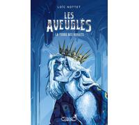Les Aveuglés - Tome 2 La Terre des Reflets Coline Bérard (Contributions), Loïc Nottet (Auteur)
