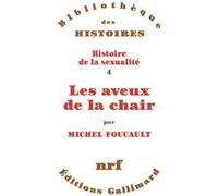 Les aveux de la chair Michel Foucault (Auteur), Frédéric Gros (Edité par)