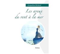 Les Aveux Du Vent À La Mer