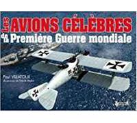 Les Avions Célèbres De La Première Guerre Mondiale