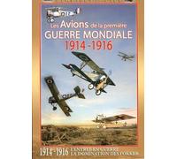 Les avions de la 1ere guerre mondiale 1914-1916
