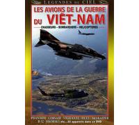 Les avions de la guerre du Vietnam - Chasseurs-Bombardiers-Hélicoptères