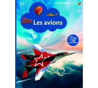 LES AVIONS - Mes Grandes Découvertes - 6/9 ans