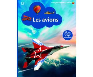 LES AVIONS - Mes Grandes Découvertes - 6/9 ans