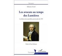 Les avocats au temps des Lumières Sébastien Evrard (Auteur)