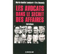 Les Avocats dans le secret des affaires