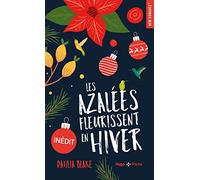 Les Azalées fleurissent en hiver