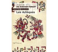 Les Aztèques - Jacqueline Durand-Forest - Tallandier - Poche - Essai