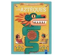 Les aztèques - Voyage à travers l'histoire