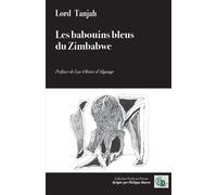 Les babouins bleus du Zimbabwe - Lord Tanjah - Douro - broché - Poésie