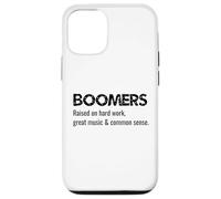 Les Baby-boomers Ont grandi sur la Bonne Musique, Le Travail Dur et Le Bon Sens Coque pour iPhone 12/12 Pro