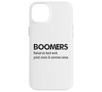 Les Baby-boomers Ont grandi sur la Bonne Musique, Le Travail Dur et Le Bon Sens Coque pour iPhone 14 Plus