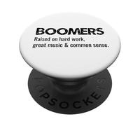 Les Baby-boomers Ont grandi sur la Bonne Musique, Le Travail Dur et Le Bon Sens PopSockets PopGrip Adhésif
