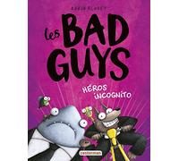 Les Bad guys: Héros incognito (3)