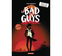 Lisa Engels – Les Bad Guys : Le roman du film – Tome 2 – Broché (Casterman)