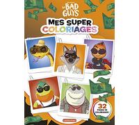 Les bad guys - Mes super coloriages