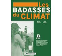 Les badasses du climat: 10 femmes qui s'engagent
