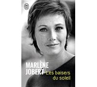 Les baisers du soleil - Marlène Jobert - J'ai Lu - Poche - Récit