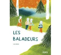 Les Baladeurs - Léa Babe - Motus - relié - Album jeunesse