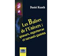 Les Balises de l'Univers - Poche: Quasars, supernovae et sursauts gamma