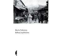 Les Balkans imaginés