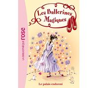 Les Ballerines Magiques - Tome 5 - Le Palais Endormi