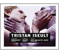 Les Ballets Jazz De - Tristan Iseult