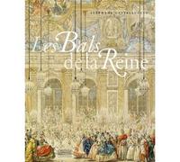 Les Bals de la Reine - Stéphane Castelluccio - Gourcuff Gradenigo - relié - Beau livre