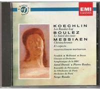 Diverse (Klassik) - Koechlin : Les Bandar-Log / Boulez : Le Soleil Des Eaux / Messiaen : Chronochromie ; Et Expecto Resurrectionem Mortuorum