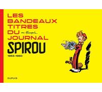 Franquin Patrimoine - Tome 0 - Les bandeaux-titres du Journal de Spirou - tome 1