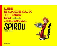 Les bandeaux-titres du journal Spirou - 1953-1960
