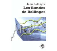Les bandes de Bollinger - John Bollinger - Valor Eds - broché - Etude