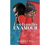 LES BANDITS EN AMOUR