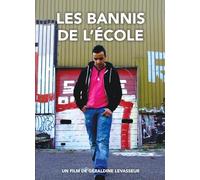 LES BANNIS DE L'ECOLE