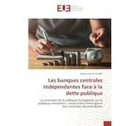 Les banques centrales indépendantes face à la dette publique