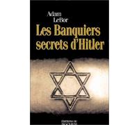 Les Banquiers Secrets D Hitler