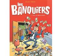 Les Banquiers, tome 1