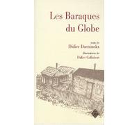 Les baraques du globe - Didier Daeninckx - Terre De Brume - broché - Roman