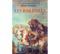 Les Barbares - Bruno Dumézil - Puf - broché - Essai