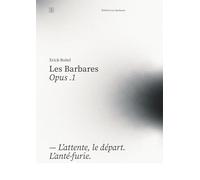 Les barbares - opus. 1
