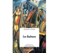 Les barbares: TRADUIT DU RUSSE PAR ANDRE MARKOWICZ