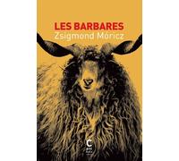 Les Barbares - Zsigmond Moricz - Cambourakis - Poche - Roman